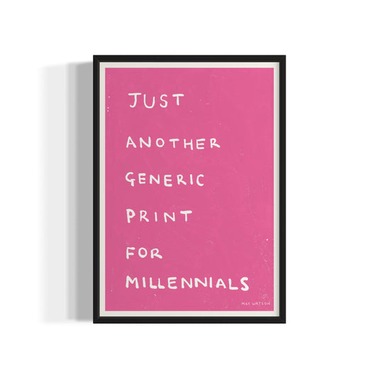 JUST ANOTHER GENERIC PRINT