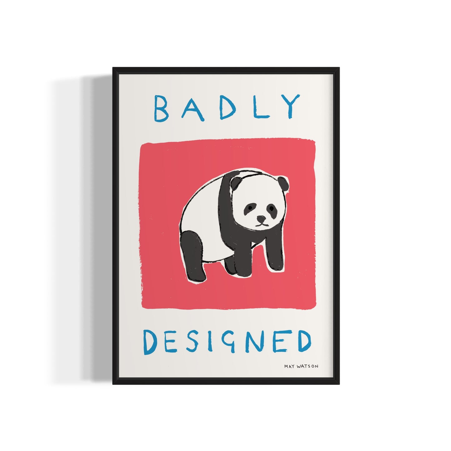 BADLY DESIGNED