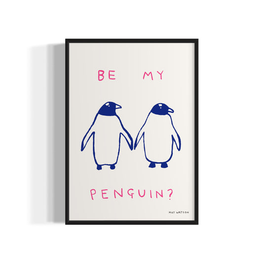 BE MY PENGUIN