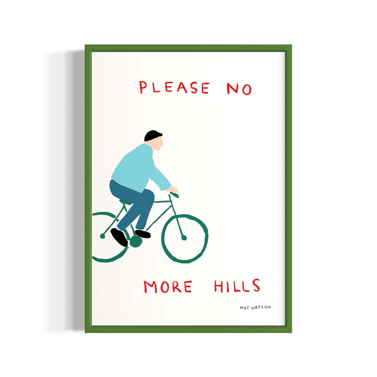 PLEASE NO MORE HILLS
