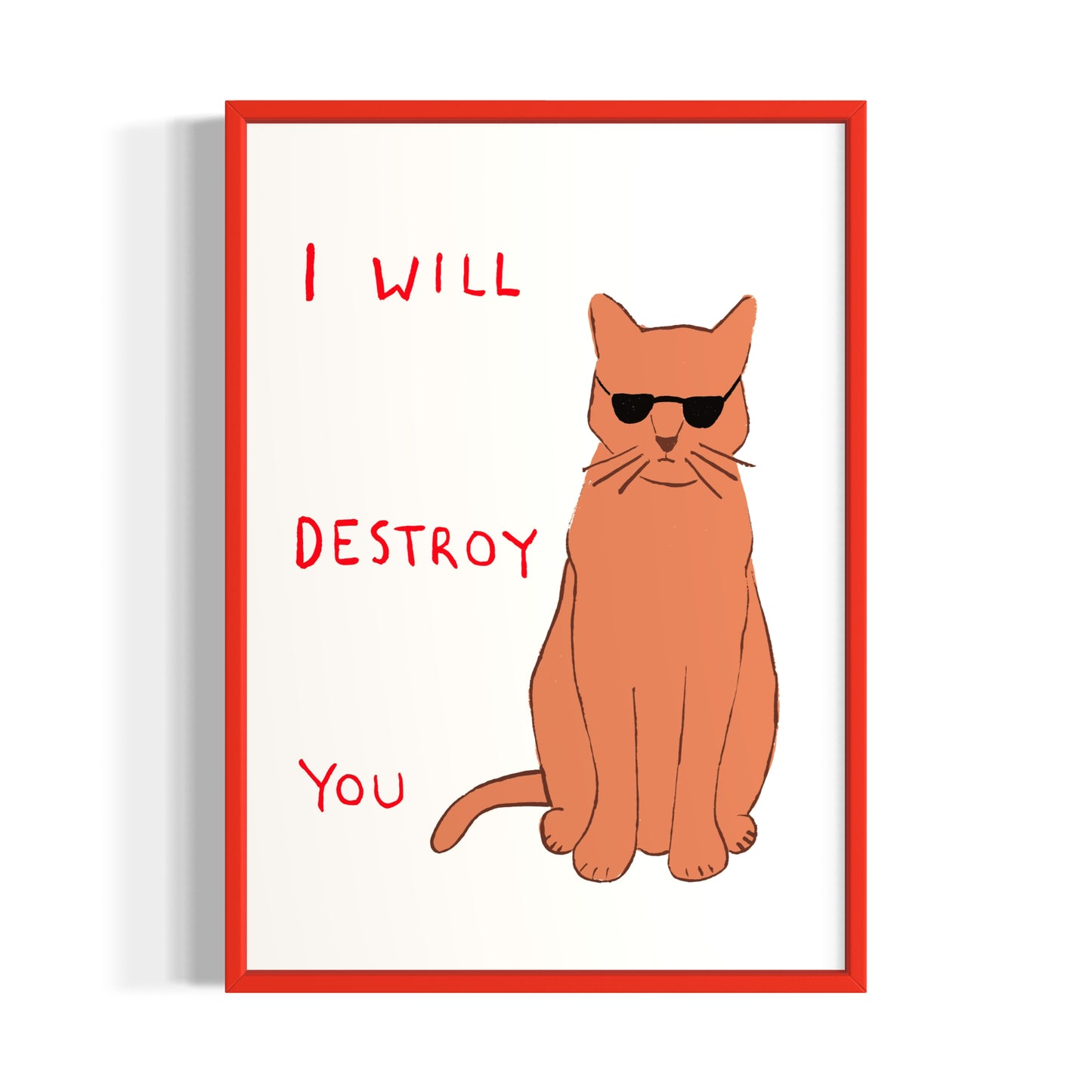 I WILL DESTROY YOU