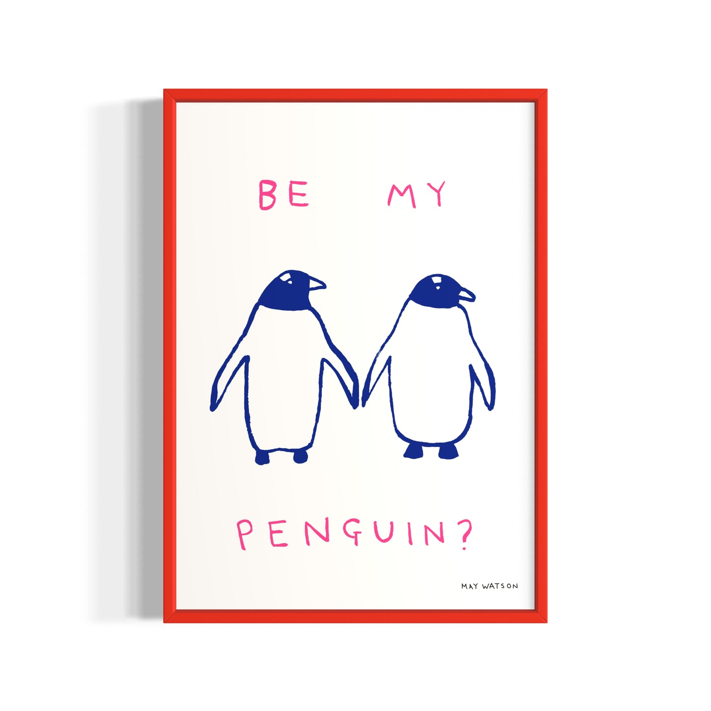 BE MY PENGUIN