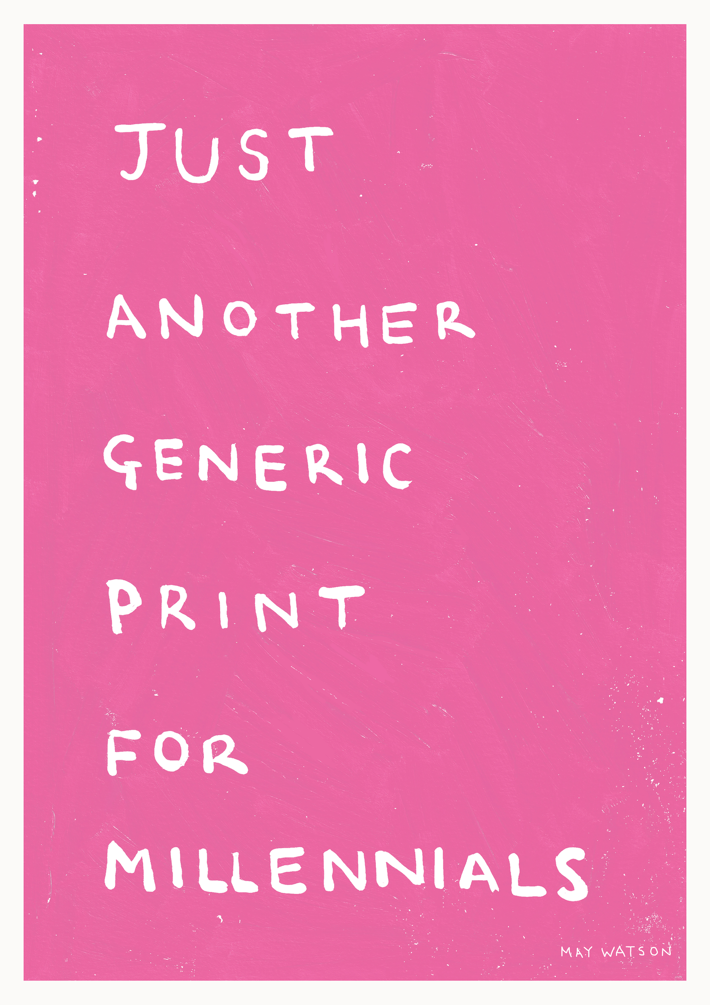 JUST ANOTHER GENERIC PRINT