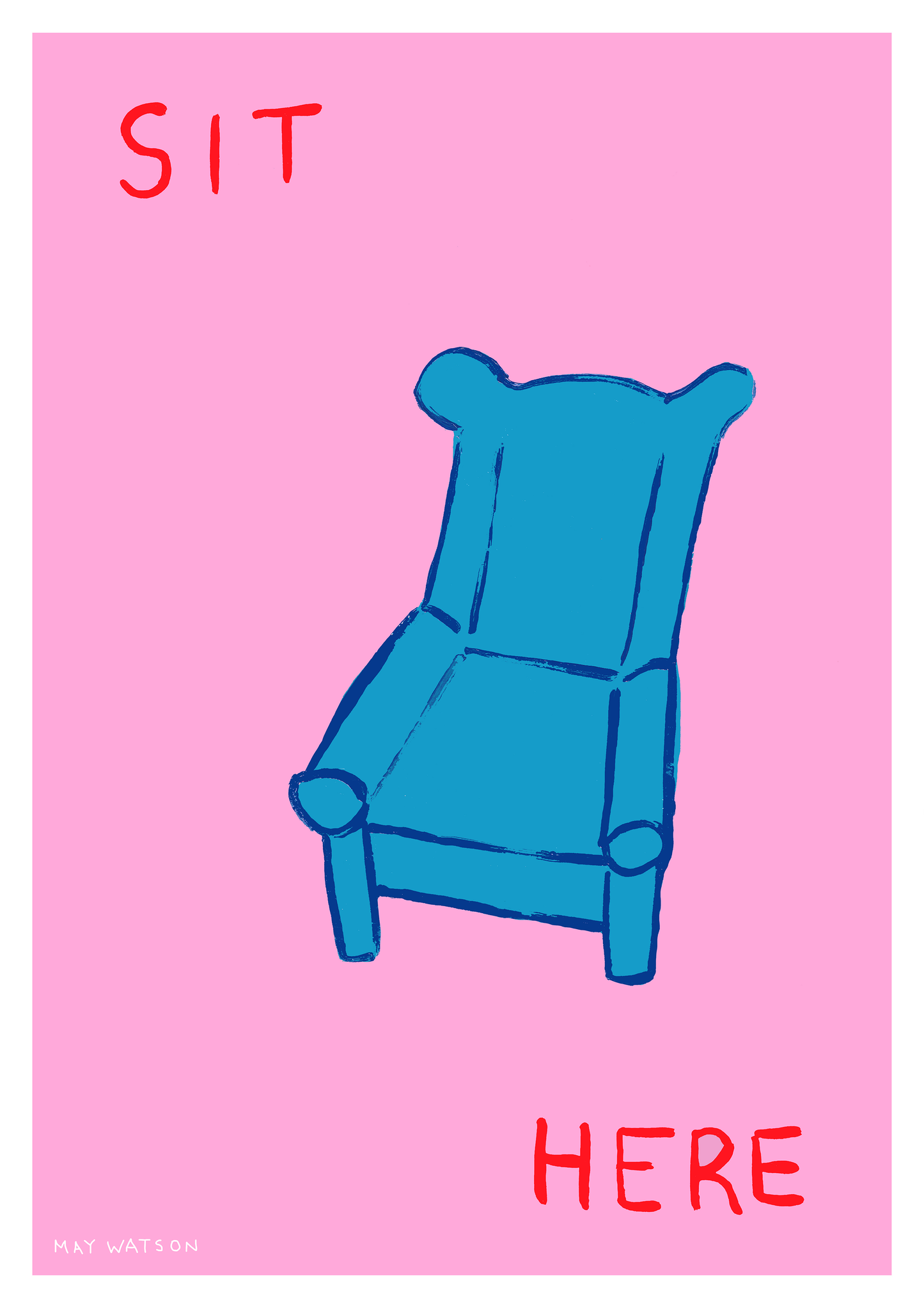 SIT HERE