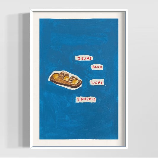 JESUS ALSO WORE SANDALS