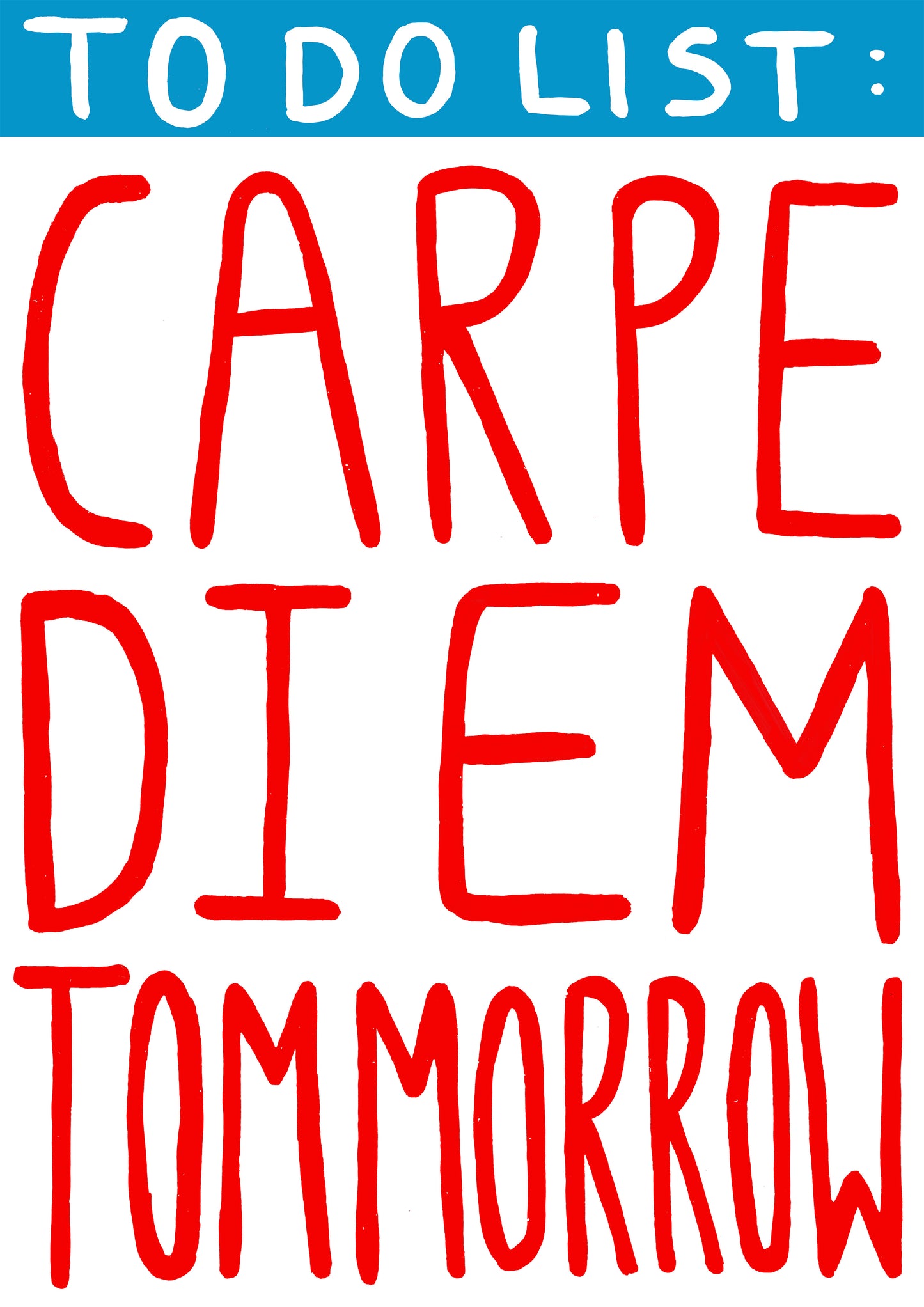 CARPE DIEM