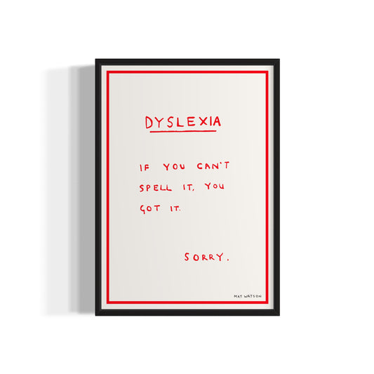 DYSLEXIA