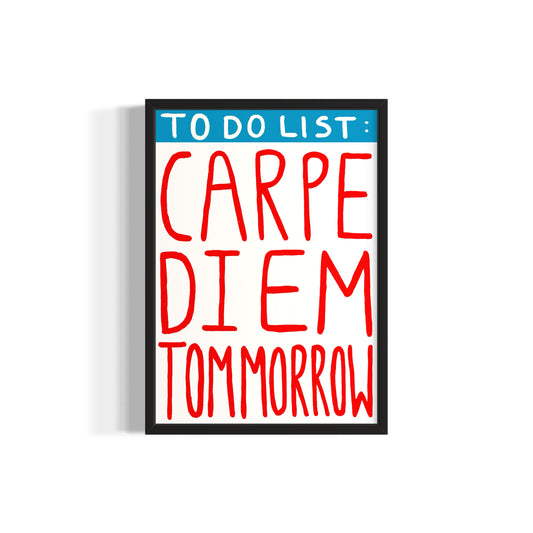 CARPE DIEM
